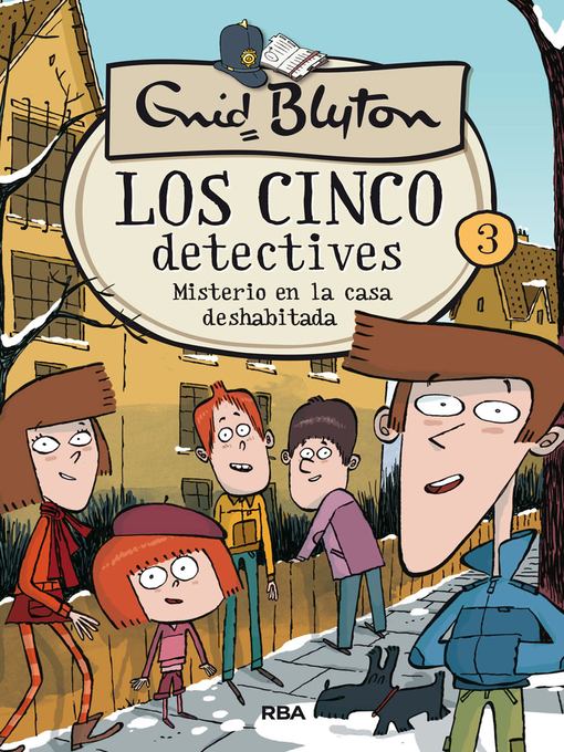 Title details for Los cinco detectives 3--Misterio de la casa deshabitada by Enid Blyton - Wait list